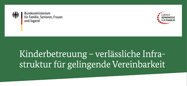 Titelbild der Publikation: "Kinderbetreuung – verlässliche Infrastruktur für gelingende Vereinbarkeit"