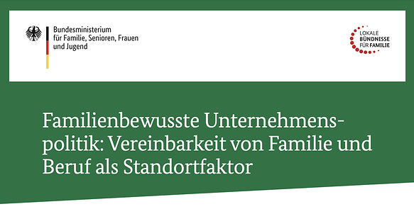 Titelbild der Publikation: Familienbewusste Unternehmenspolitik: Vereinbarkeit von Familie und Beruf als Standortfaktor